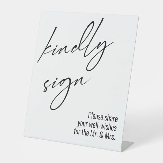 Typografie van hedendaags handschrift "Kindly Sign Reclamebord Met Voetstuk (Voorkant)