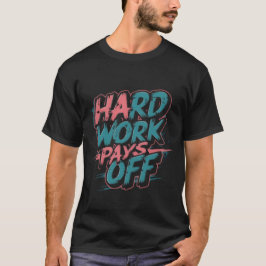 typografie van het harde werk t-shirt