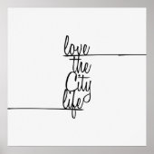 Typografie van 'Love the City Life' Poster (Voorkant)