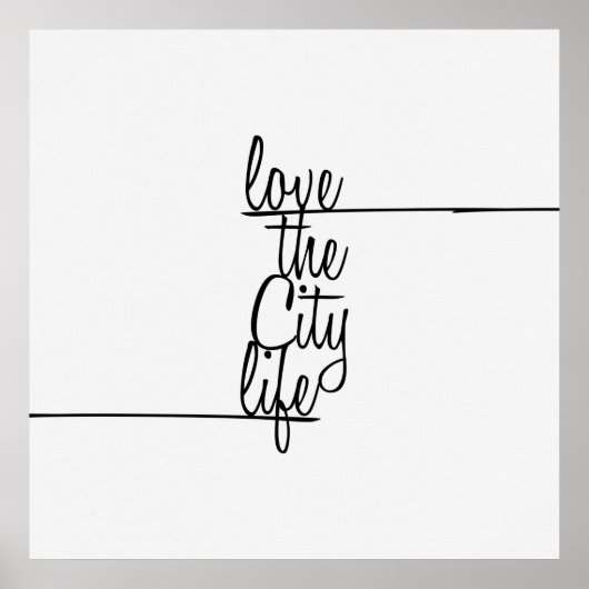 Typografie van 'Love the City Life' Poster (Voorkant)