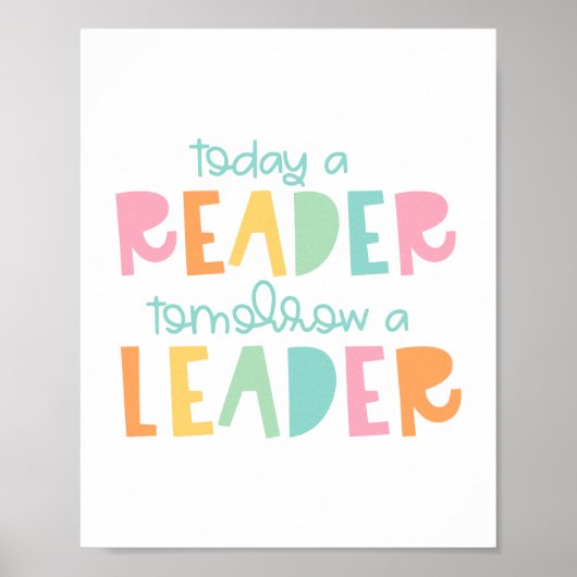 Typografie 'Vandaag een lezer morgen een leider' Poster (Voorkant)