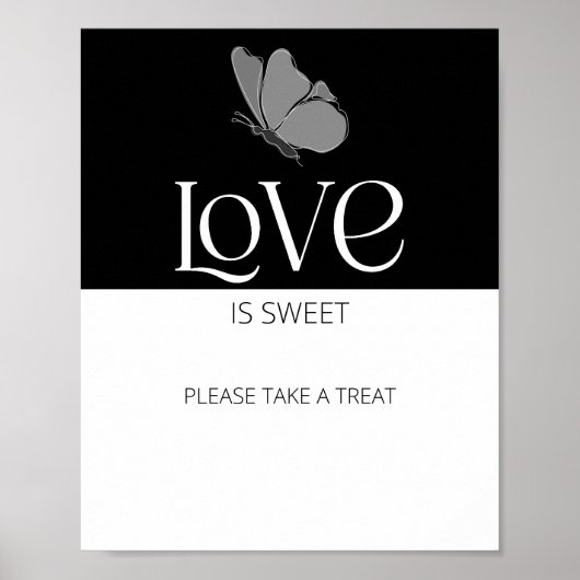 Typografie Vlinder Liefde is zoet neem een traktat Poster (Voorkant)