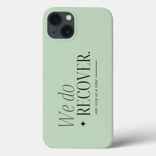 Typografie We doen herstellen, nuchterheid onderst Case-Mate iPhone Case (Achterkant)