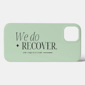 Typografie We doen herstellen, nuchterheid onderst Case-Mate iPhone Case (Achterkant (horizontaal))