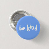 Typografie 'Wees aardig' blauw witte tekst Ronde Button 3,2 Cm (Voorkant /achterkant)