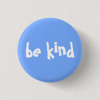 Typografie 'Wees aardig' blauw witte tekst