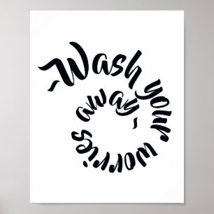 Typografisch badkamerbord 'Wash Your Worries Away' Poster