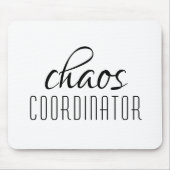 Typografische tekst van Chaos Coordinator Muismat (Voorkant)