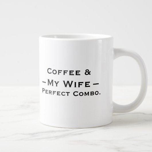 Typography Mug Design – Coffee & My Wife Grote Koffiekop (Rechts)