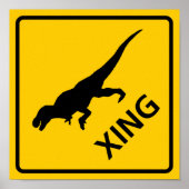 Tyrannosaur Crossing Highway Sign Dinosaur Poster (Voorkant)