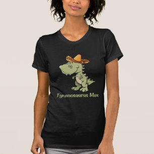 Tyrannosaurus Mex T-shirt
