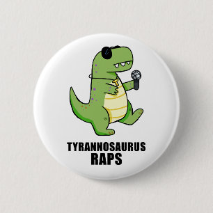 Tyrannosaurus Rap T-Rex Music Pun Button Pin