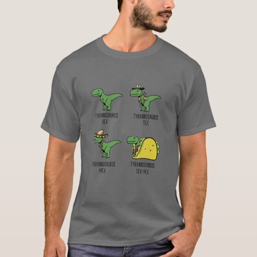 Tyrannosaurus Tex-Mex Tyrannosaurus Absurdex Trex T-shirt (Voorkant)