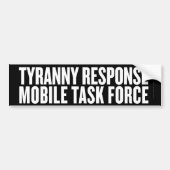 Tyranny Response Task Force Bumpersticker (Voorkant)