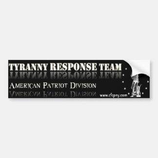 Tyranny Response Team Bumpersticker