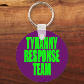 Tyranny Response Team Sleutelhanger (Voorkant)
