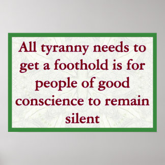 Tyranny While People are Silent Poster