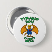 Tyrano Don™ Button (Voorkant /achterkant)