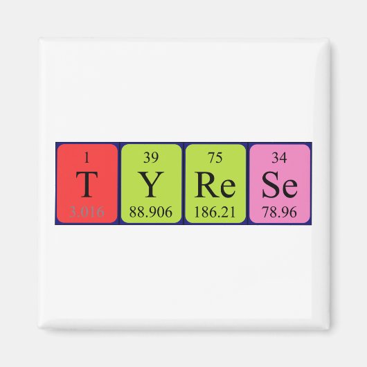 Tyrese periodieke table name magnet (Voorkant)
