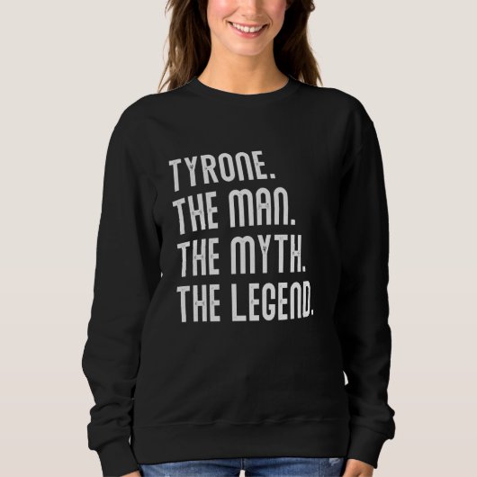 TYRONE Man Myth Legend Shirt voor Mannen Funny TYR (Voorkant)