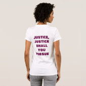 Tzedek, Tzedek Tirdof - Justice will you want T-shirt (Achterkant volledig)