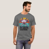 U Axolotl vraagt zich af in het jongerendrong Cute T-shirt (Voorkant volledig)