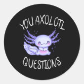 U axolotl vragen ronde sticker (Voorkant)