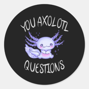 U axolotl vragen ronde sticker