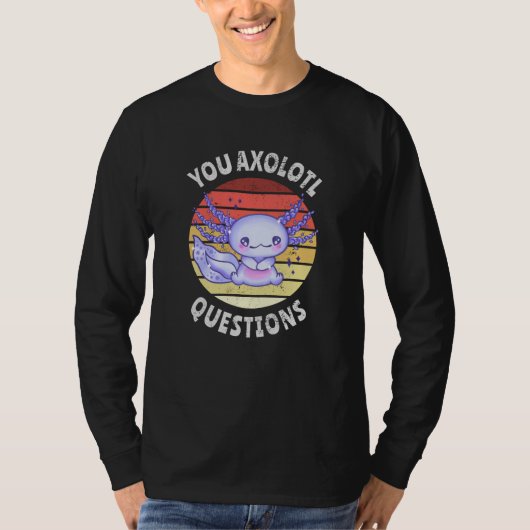 U axolotl vragen t-shirt (Voorkant)
