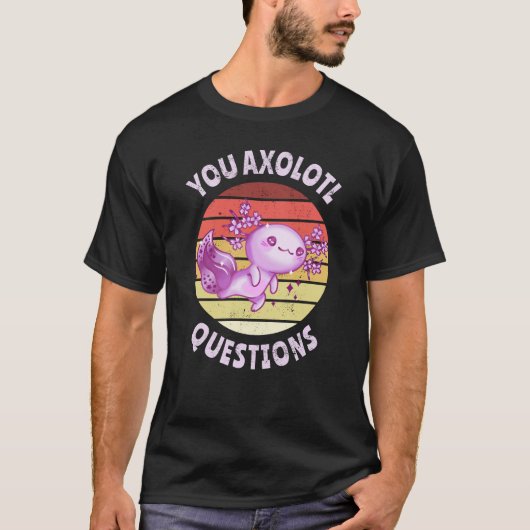 U axolotl vragen t-shirt (Voorkant)