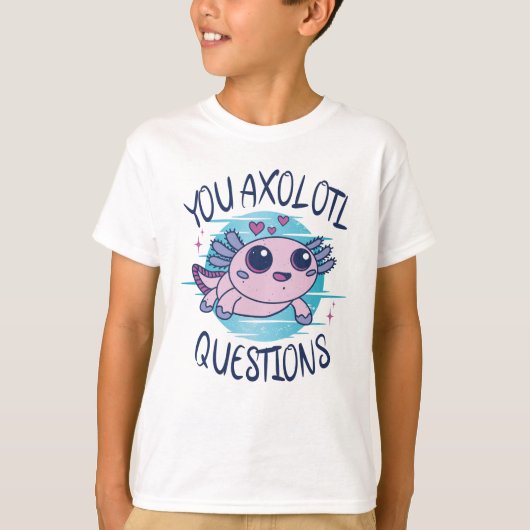 U axolotl vragen t-shirt (Voorkant)