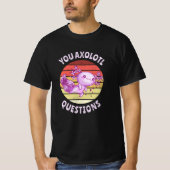 U axolotl vragen t-shirt (Voorkant)