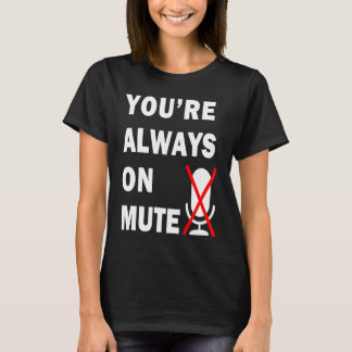U bent altijd op Stomme Virtuele Vergadering T-shirt