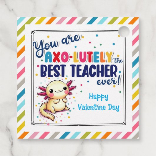 U bent Axo-lutly Best Teache" Valentijn Gift Label (Achterkant)
