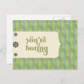 U bent Boring Briefkaart (Voorkant / Achterkant)