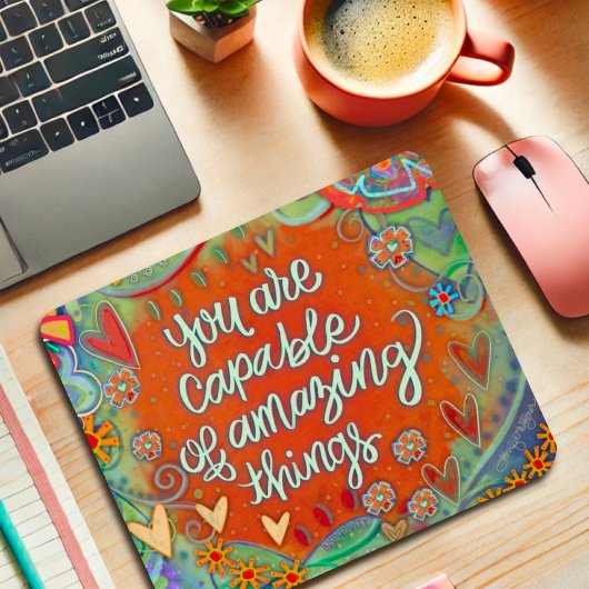 U bent Capable Quote Inspirivity Mousepad Muismat
