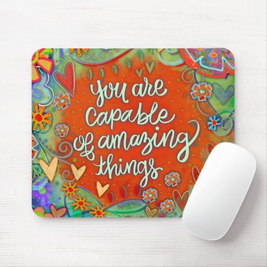 U bent Capable Quote Inspirivity Mousepad Muismat (Met muis)