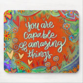 U bent Capable Quote Inspirivity Mousepad Muismat (Voorkant)