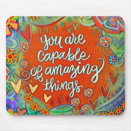 U bent Capable Quote Inspirivity Mousepad Muismat (Voorkant)