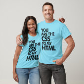 U bent CSS aan Mijn HTML T-shirt (Unisex)