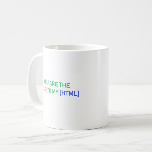 U bent de CSS aan Mijn HTML, Funny Geeky Ontwikkel Koffiemok (Voorkant links)