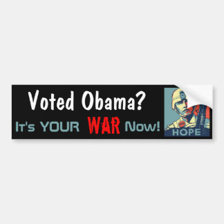 U bent de oorlog van Obama Bumpersticker