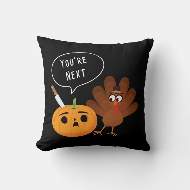 U bent de volgende Funny Pumpkin Thanksgiving Turk Kussen (Voorkant)