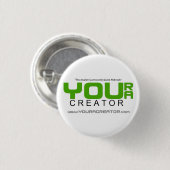 U BENT EEN CREATOR-Button Ronde Button 3,2 Cm (Voorkant /achterkant)