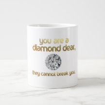 U BENT EEN DIAMOND-DEAR.... JUMBO-MOK