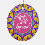 U bent een speciaal aangepast keramisch Ornament (Links)