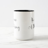 U bent een zegelend, Inspirerend Bericht Tweekleurige Koffiemok (Center)