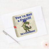 U bent geen Fossil Scroll Vierkante Sticker (Envelop)