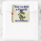 U bent geen Fossil Scroll Vierkante Sticker (Tas)