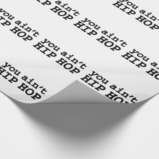 U bent geen HIP HOP Cadeaupapier (Hoek)